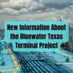 New Information About the Bluewater Texas Terminal Project