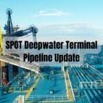 SPOT Deepwater Terminal Pipeline Update