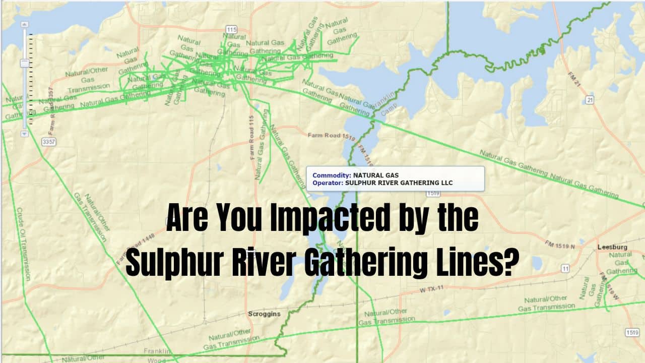 Are You Impacted by the Sulphur River Gathering Lines