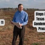 Step 11 - Texas Land Condemnation Process