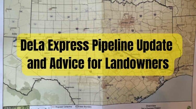 DeLa Express Pipeline Update and Advice for Landowners