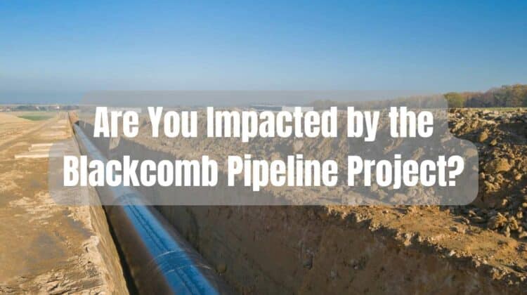 Are You Impacted by the Blackcomb Pipeline Project