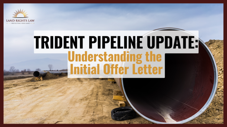 Trident Pipeline Update-Understanding the Initial Offer Letter cover