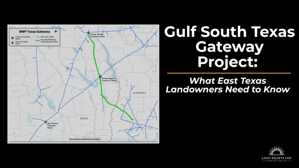 Gulf South Texas Gateway Project What East Texas Landowners Need to Know